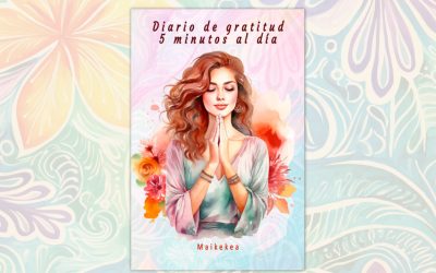 La importancia de la gratitud en nuestra vida diaria: Beneficios y prácticas para cultivarla